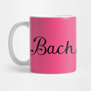 Bachelorette Type Design - Black Mug